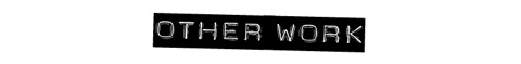 otherwork